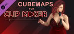 Cubemaps for Clip maker banner image