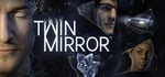 Twin Mirror banner image