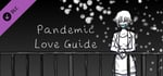 Pandemic Love - Guide and extras banner image
