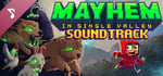 Mayhem in Single Valley Soundtrack banner image