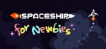 Spaceship for Newbies steam charts