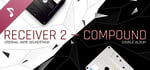 Receiver 2 Compound Soundtrack banner image