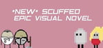 *NEW* SCUFFED EPIC VISUAL NOVEL banner image