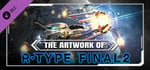 The Artwork of R-Type Final 2 - Art Book banner image