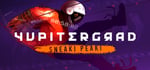Yupitergrad 🚀: Sneaki Peaki (Virtual Reality Adventure) banner image