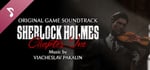 Sherlock Holmes Chapter One Original Game Soundtrack banner image