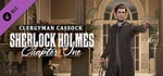 Sherlock Holmes Chapter One - Clergyman Cassock banner image