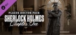 Sherlock Holmes Chapter One - Plague Doctor Pack banner image