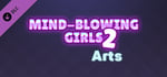 Mind-Blowing Girls 2 Arts banner image