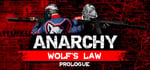 Anarchy: Wolf's law : Prologue banner image