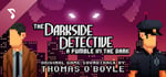 The Darkside Detective: A Fumble in the Dark - Soundtrack banner image