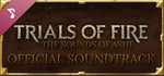Trials of Fire Soundtrack banner image