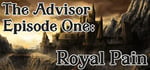The Advisor - Episode 1: Royal Pain banner image