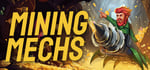 Mining Mechs banner image