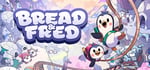 Bread & Fred steam charts