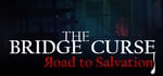 The Bridge Curse Road to Salvation banner image