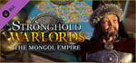 Stronghold: Warlords - The Mongol Empire Campaign banner image