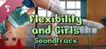 Flexibility and Girls Soundtrack banner image