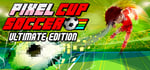 Pixel Cup Soccer - Ultimate Edition banner image