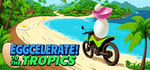 Eggcelerate! to the Tropics steam charts