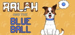 Ralph and the Blue Ball banner image