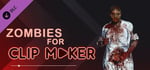 Zombies for Clip maker banner image