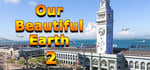 Our Beautiful Earth 2 banner image