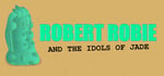 Robert Robie and the Idols of Jade steam charts