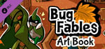 Bug Fables: The Art of Bugaria banner image