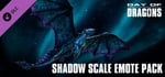 Day of Dragons - Shadow Scale Emote Pack banner image