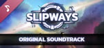 Slipways Soundtrack banner image