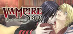 Vampire Slave 1: A Yaoi Visual Novel steam charts