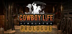 Cowboy Life Simulator: Prologue banner image