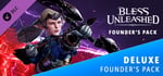 Bless Unleashed - Deluxe Founder's Pack banner image