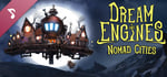 Dream Engines: Nomad Cities Soundtrack banner image