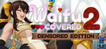 Waifu Covered 2 : Censored Edition steam charts