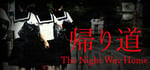 [Chilla's Art] The Night Way Home | 帰り道 steam charts