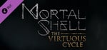 Mortal Shell: The Virtuous Cycle banner image