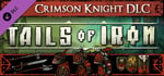 Tails of Iron - Crimson Knight DLC banner image