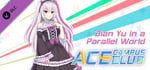 Ace Campus Club: Bian Yu in a Parallel World banner image