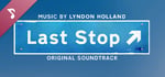Last Stop - Original Soundtrack banner image