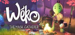 Wéko The Mask Gatherer banner image