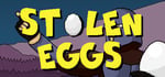 Stolen Eggs banner image