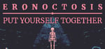 Eronoctosis: Put Yourself Together steam charts