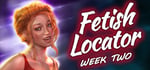 Fetish Locator Week Two banner image