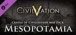 Civilization V - Cradle of Civilization Map Pack: Mesopotamia banner image