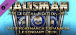 Talisman - The Frostmarch Expansion: Legendary Deck banner image