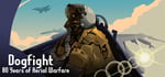 Dogfight: 80 Years of Aerial Warfare banner image