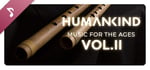 HUMANKIND™ - Music for the Ages, Vol. II banner image
