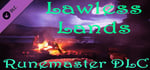 Lawless Lands Runemaster DLC banner image